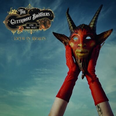 Devil in Berlin - The Cutthroat Brothers & Mike Watt [CD]