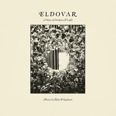Eldovar: A Story of Darkness & Light - Elder & Kadavar [CD]