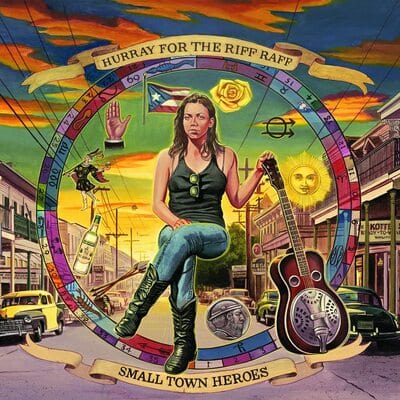 Small Town Heroes:   - Hurray for the Riff Raff [CD Deluxe Edition]