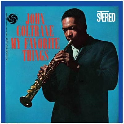 My Favorite Things - John Coltrane [CD Deluxe Edition]