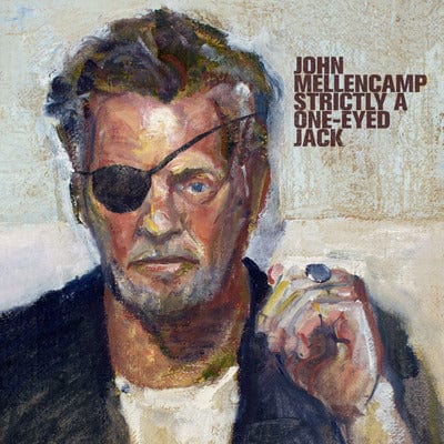 Strictly a One-eyed Jack - John Mellencamp [CD]