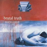 Need to Control - Brutal Truth [CD Deluxe Edition] - Vinyl8