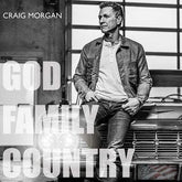 God, Family, Country:   - Craig Morgan [CD]