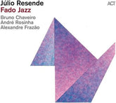 Fado Jazz:   - Julio Resende [CD]