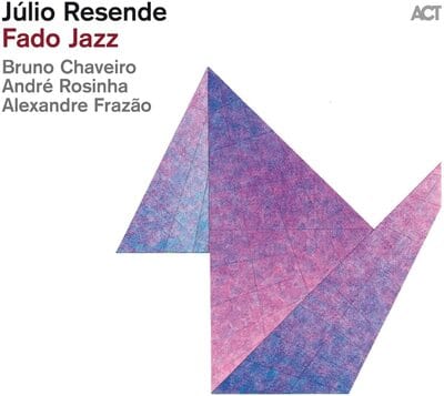 Fado Jazz:   - Julio Resende [CD]