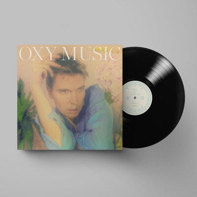 Oxy Music:   - Alex Cameron [VINYL]
