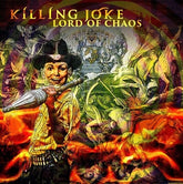 Lord of Chaos - Killing Joke [CD]