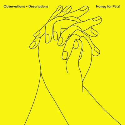 Observations + Descriptions - Honey For Petzi [VINYL]