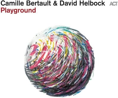 Playground - Camille Bertault & David Helbock [VINYL]
