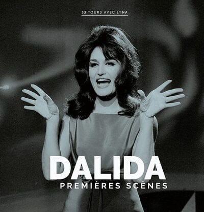 Premiéres Scénes:   - Dalida [VINYL]