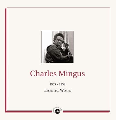 Essential Works 1955 - 1959 - Charles Mingus [VINYL]
