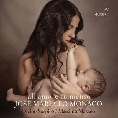 Josè Maria Lo Monaco: All'amore Immenso:   - Alessandro Scarlatti [CD] - Vinyl8