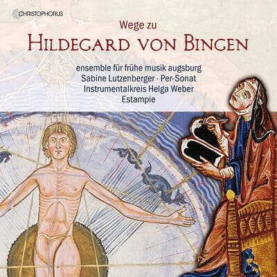Wege Zu Hildegard Von Bingen: Die Gesänge Der Heiligen Hildegard Aus Verschiedenen Perspektiven - Hildegard Von Bingen [CD]