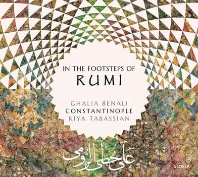 In the Footsteps of Rumi:   - Ghalia Benali [CD] - Vinyl8