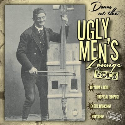 Professor Bop Presents - Down at the Ugly Men's Lounge- Volume 6 - Various Artists [VINYL]