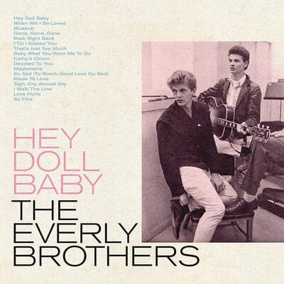 Hey Doll Baby - The Everly Brothers [CD]