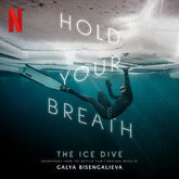 Hold Your Breath: The Ice Dive - Galya Bisengalieva [VINYL]