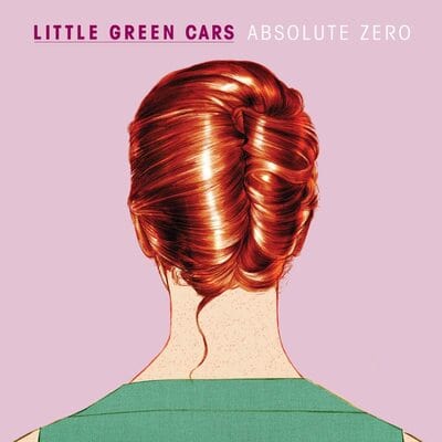 Absolute Zero - Little Green Cars [CD]