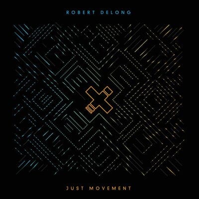 Just Movement - Robert DeLong [CD]