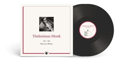 Essential Works 1952-1962 - Thelonious Monk [VINYL]