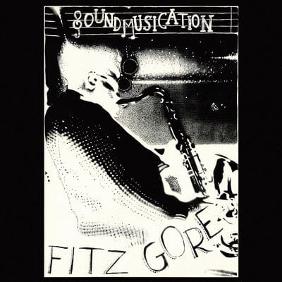 Soundmusication - Fitz Gore [VINYL]