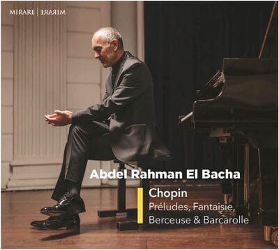 Chopin: Préludes, Fantaisie, Berceuse & Barcarolle - Frederic Chopin [CD]
