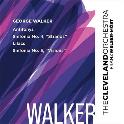 George Walker: Antifonys/Sinfonia No. 4, 'Strands'/Lilacs/... - George Walker [SACD]