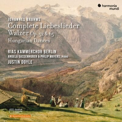 Johannes Brahms: Complete Liebeslieder Walzer, Op. 52 & 65/...:   - Johannes Brahms [CD]