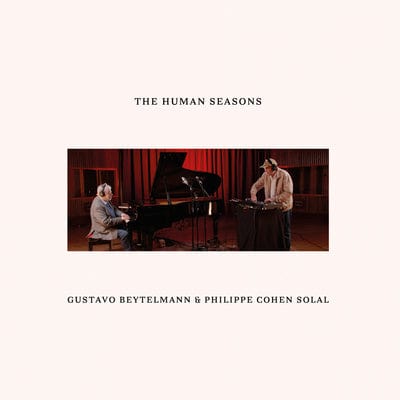 The Humans Seasons:   - Gustavo Beytelmann & Philippe Cohen Solal [CD]
