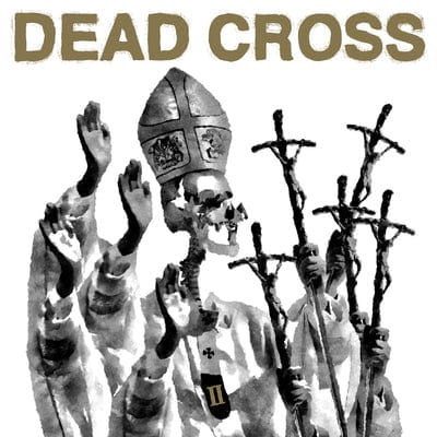 II - Dead Cross [CD]