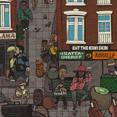 Eat the Kiwi Skin:   - Isatta Sheriff & Koralle [VINYL]
