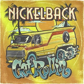 Get Rollin' - Nickelback [CD]
