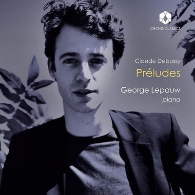 Claude Debussy: Préludes - Claude Debussy [CD]