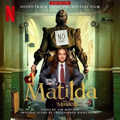 Matilda - The Musical (Soundtrack from the Netflix Film):   - The Cast of Roald Dahl's Matilda the Musical [CD]