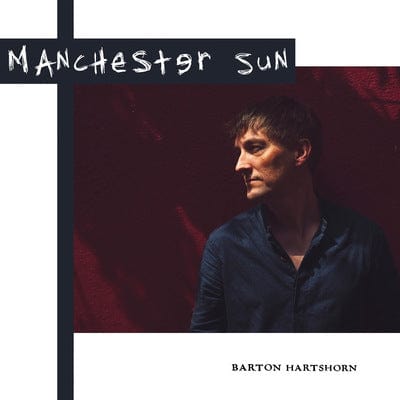 Manchester Sun - Barton Hartshorn [CD]