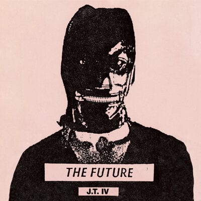 The Future - J.T. IV [VINYL]
