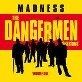 The Dangermen Sessions:  - Volume 1 - Madness [CD]
