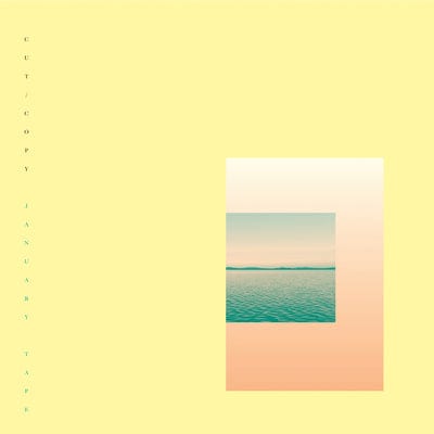 January Tape - Cut Copy [VINYL Limited Edition]