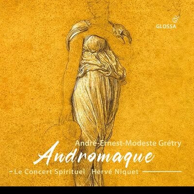 André-Ernest-Modeste Grétry: Andromaque - Andre-Ernest-Modeste Gretry [CD] - Vinyl8