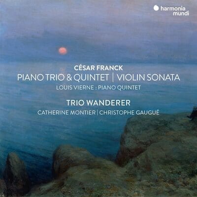 César Franck: Piano Trio & Quintet/Violin Sonata/... - Cesar Franck [CD]