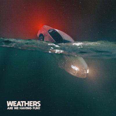Are We Having Fun? - Weathers [CD]