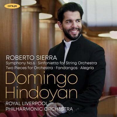 Roberto Sierra: Symphony No. 6/... - Roberto Sierra [CD]