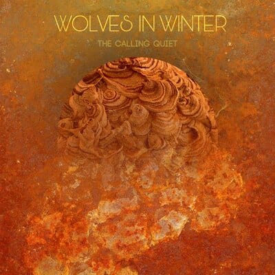 The Calling Quiet - Wolves In Winter [CD]