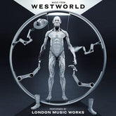Music from 'Westworld' - London Music Works [VINYL Limited Edition]