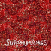 Supernumeraries - Ezra Williams [VINYL]