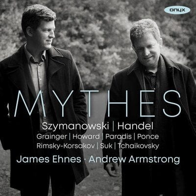 James Ehnes/Andrew Armstrong: Mythes - James Ehnes [CD]
