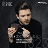 Franz Schubert: Die Schöne Müllerin - Franz Schubert [CD]