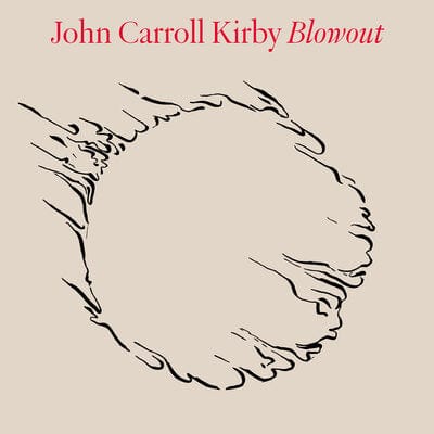 Blowout - John Carroll Kirby [VINYL]