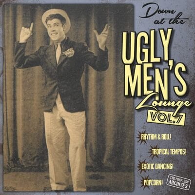 Professor Bop Presents: Down at the Ugly Men's Lounge- Volume 7 - Various Artists [VINYL]