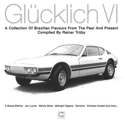 Glücklich VI: A Collection of Brazilian Flavours from the Past and Present - Various Artists [CD]